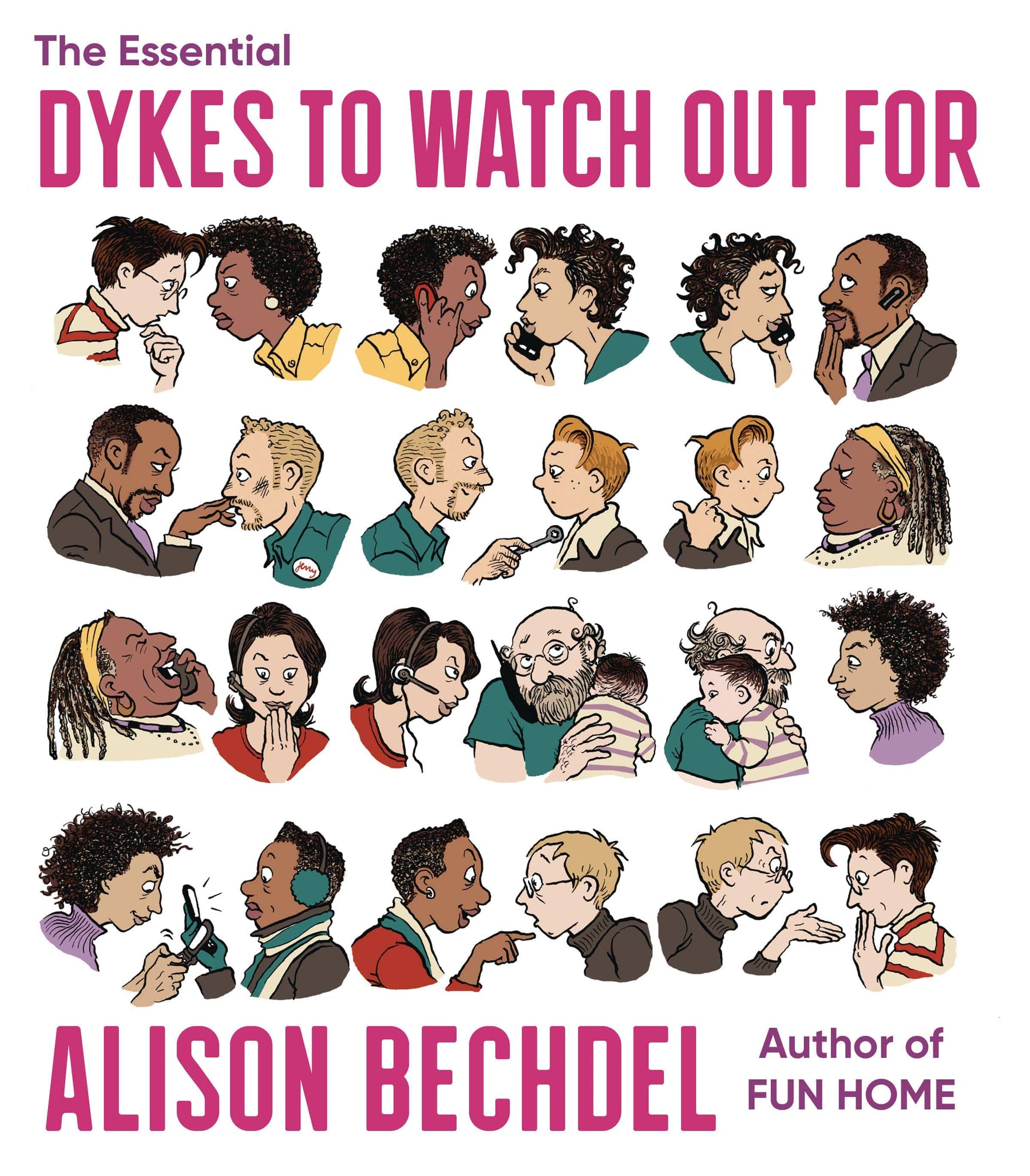 MARINER BOOKS Graphic Novel Essential Dykes To Watch Out For SC New Ptg (MR) 9780358424178 JUN221725