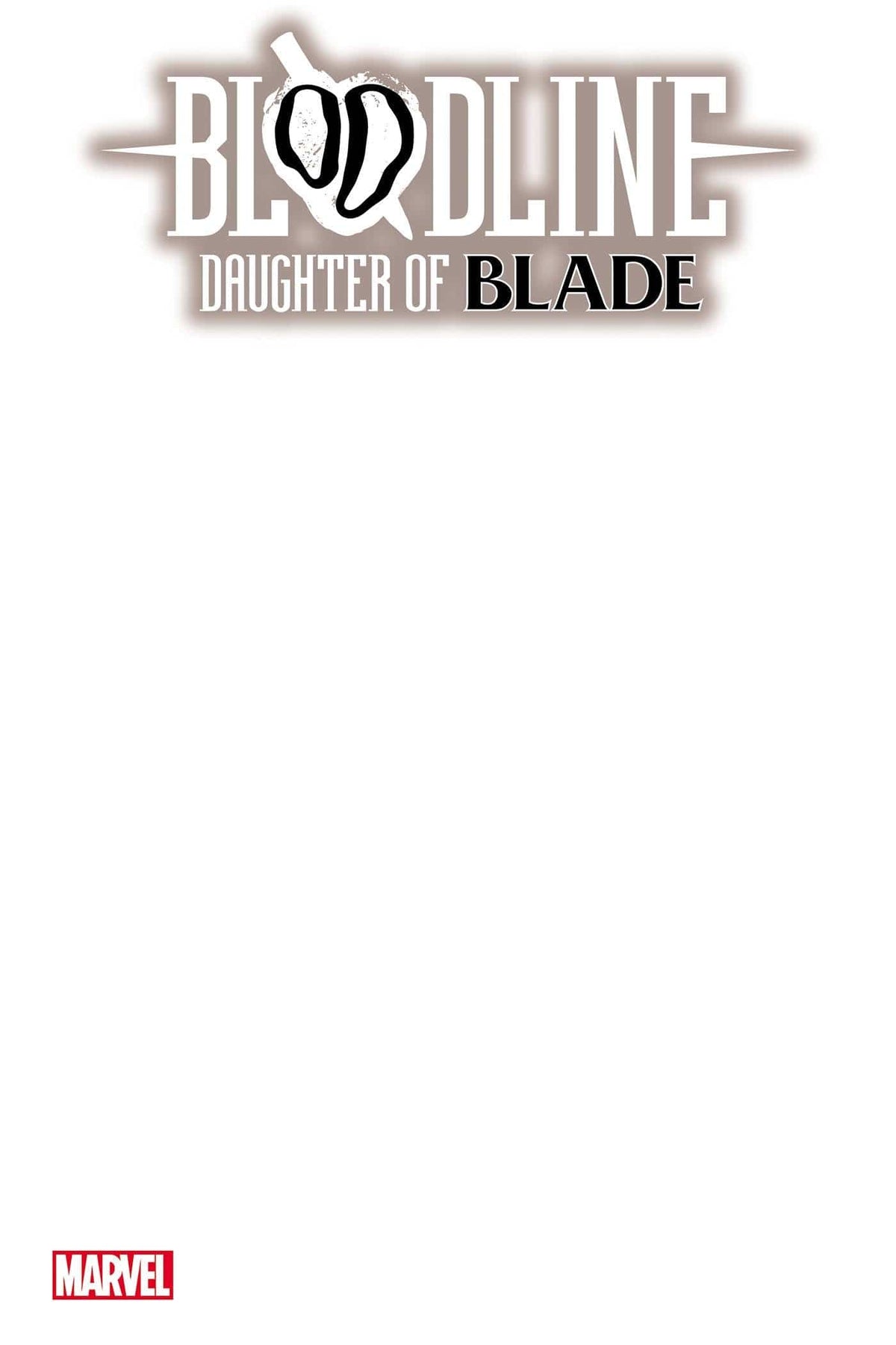 BLOODLINE DAUGHTER OF BLADE #1 BLANK VAR - Third Eye