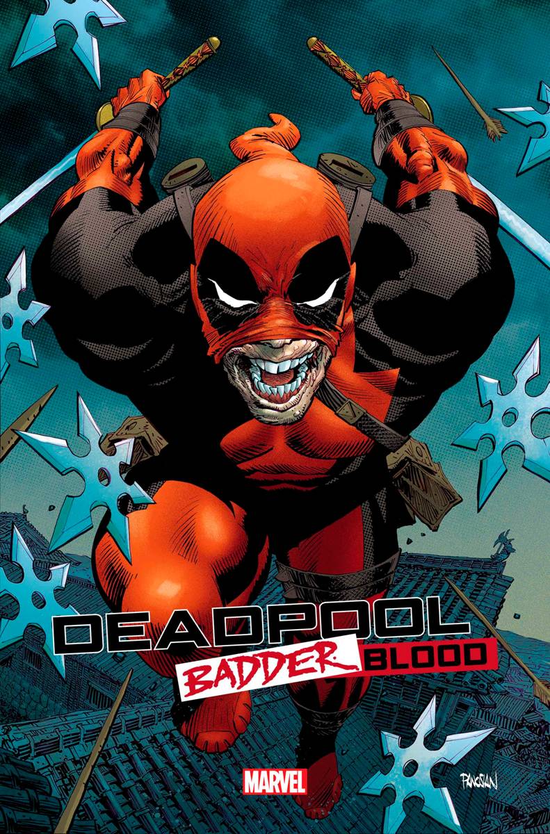 DEADPOOL BADDER BLOOD #1 (OF 5) DAN PANOSIAN VAR