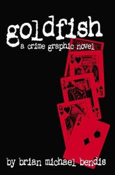 MARVEL PRH Graphic Novel Goldfish GN HC (MR) 9780785163961 FEB120642