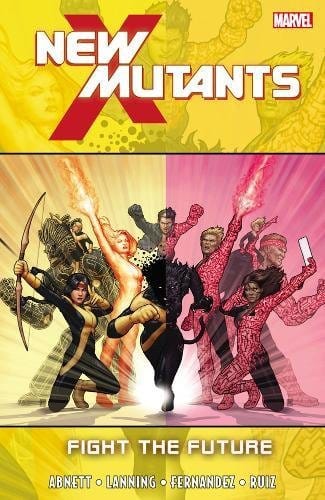 New Mutants TP Vol 07 Fight Future