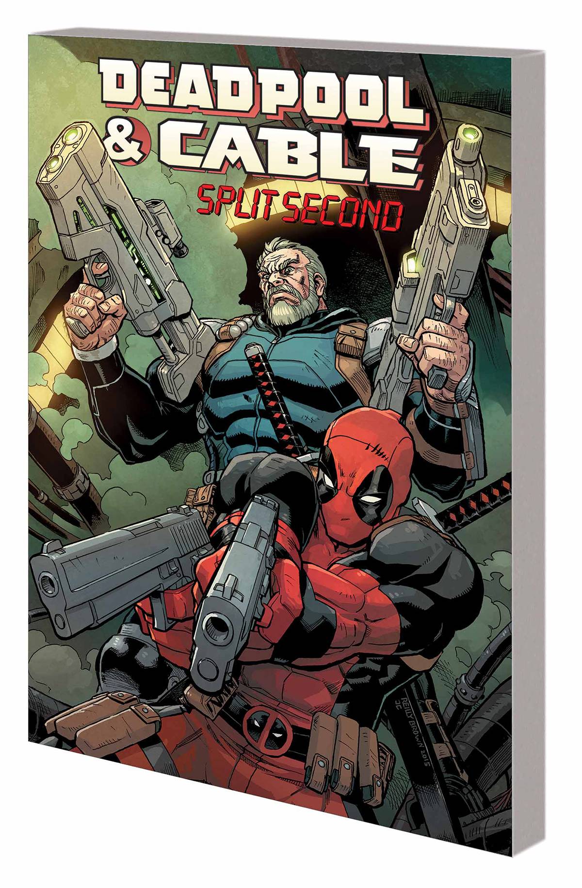 MARVEL PRH Graphic Novel Deadpool And Cable TP Split Second 9780785195146 JAN160938