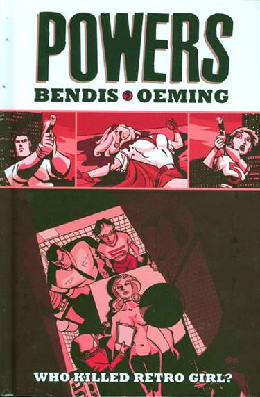 MARVEL PRH Graphic Novel Powers Prem HC Vol 01 Who Killed Retro Girl (MR) 9780785156710 STK439540