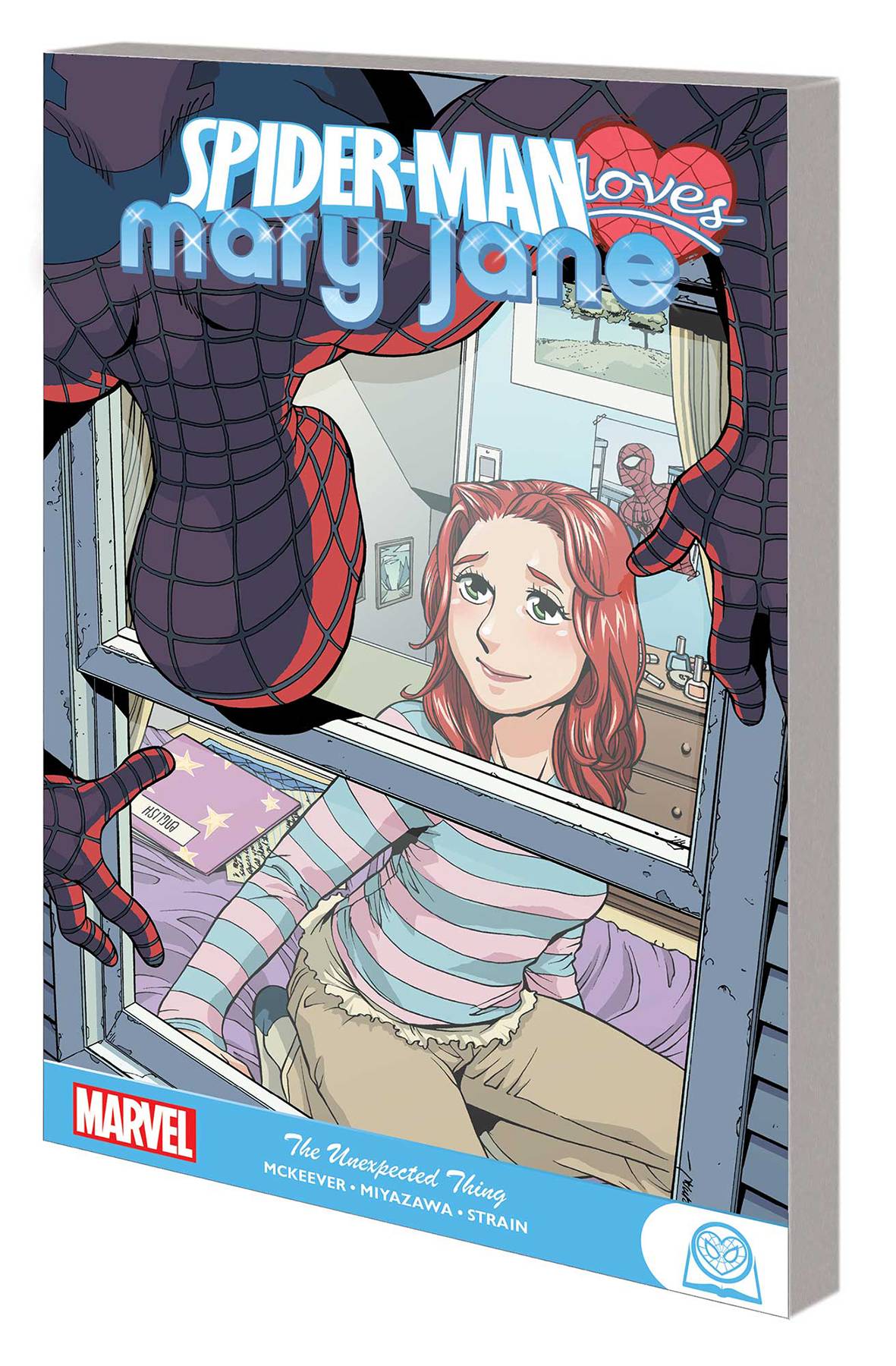 MARVEL PRH Graphic Novel Spider-Man Loves Mary Jane GN TP Unexpected Thing 9781302919788 JUL191124