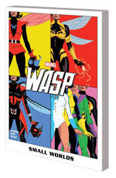 MARVEL PRH Graphic Novel Wasp Small Worlds TP 9781302951955 MAR230979