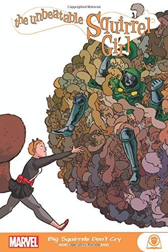 Squirrel Girl: Unbeatable Squirrel Girl - Big Squirrels Don't Cry TP - Third Eye