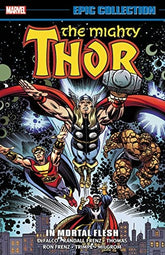 MARVEL PRH Graphic Novel Thor Epic Collection TP In Mortal Flesh 9781302906986 MAY170983