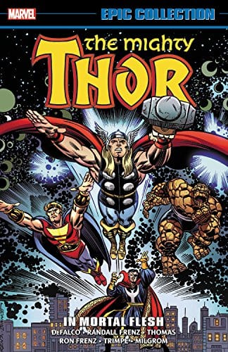 MARVEL PRH Graphic Novel Thor Epic Collection TP In Mortal Flesh 9781302906986 MAY170983