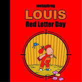 LOUIS - RED LETTER DAY HC NEW ED