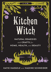 Microcosm Books Kitchen Witch: Natural Remedies and Crafts for Home Health and Beauty HC 9781648410413