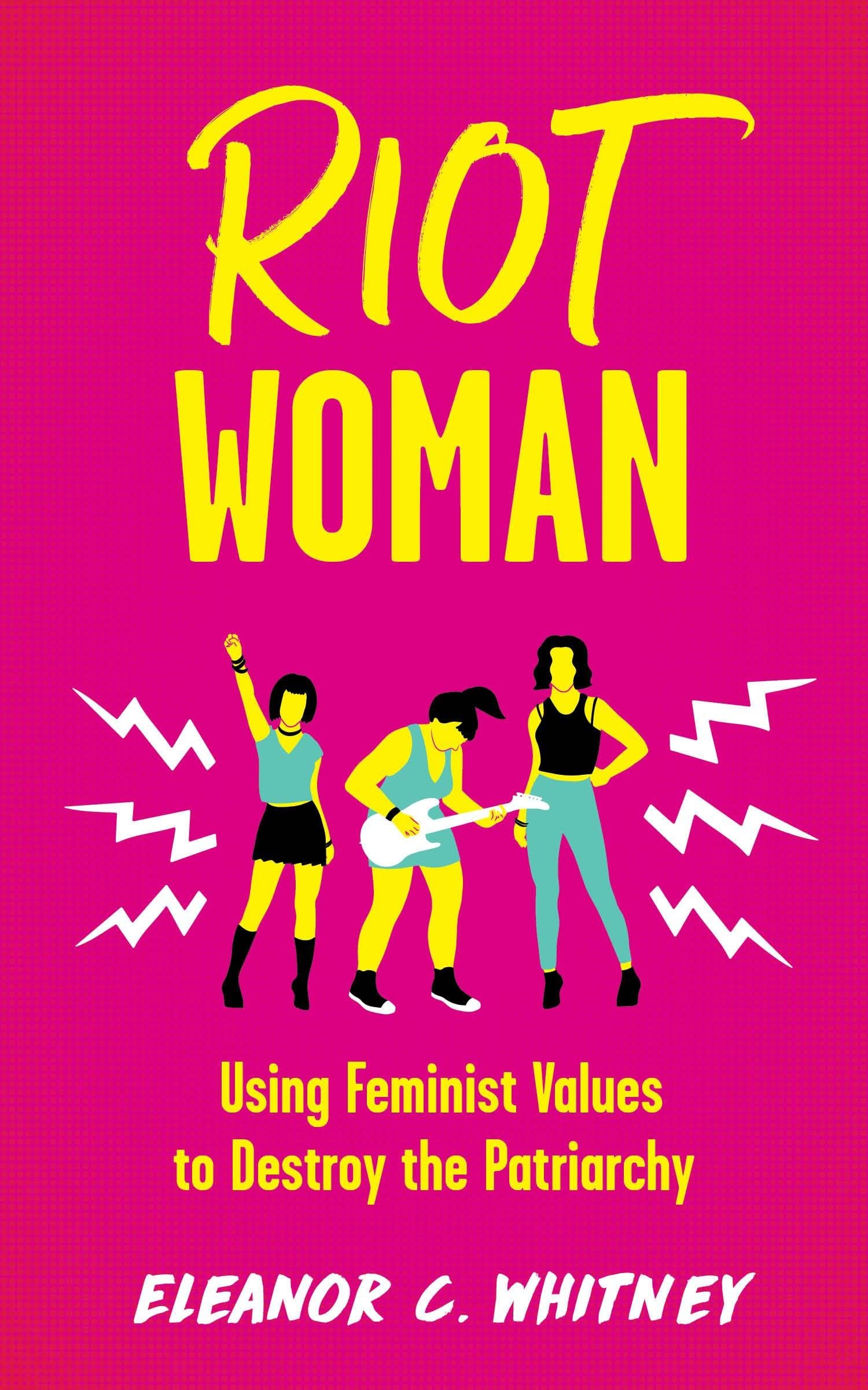 Riot Woman by Eleanor C. Whitney - Third Eye