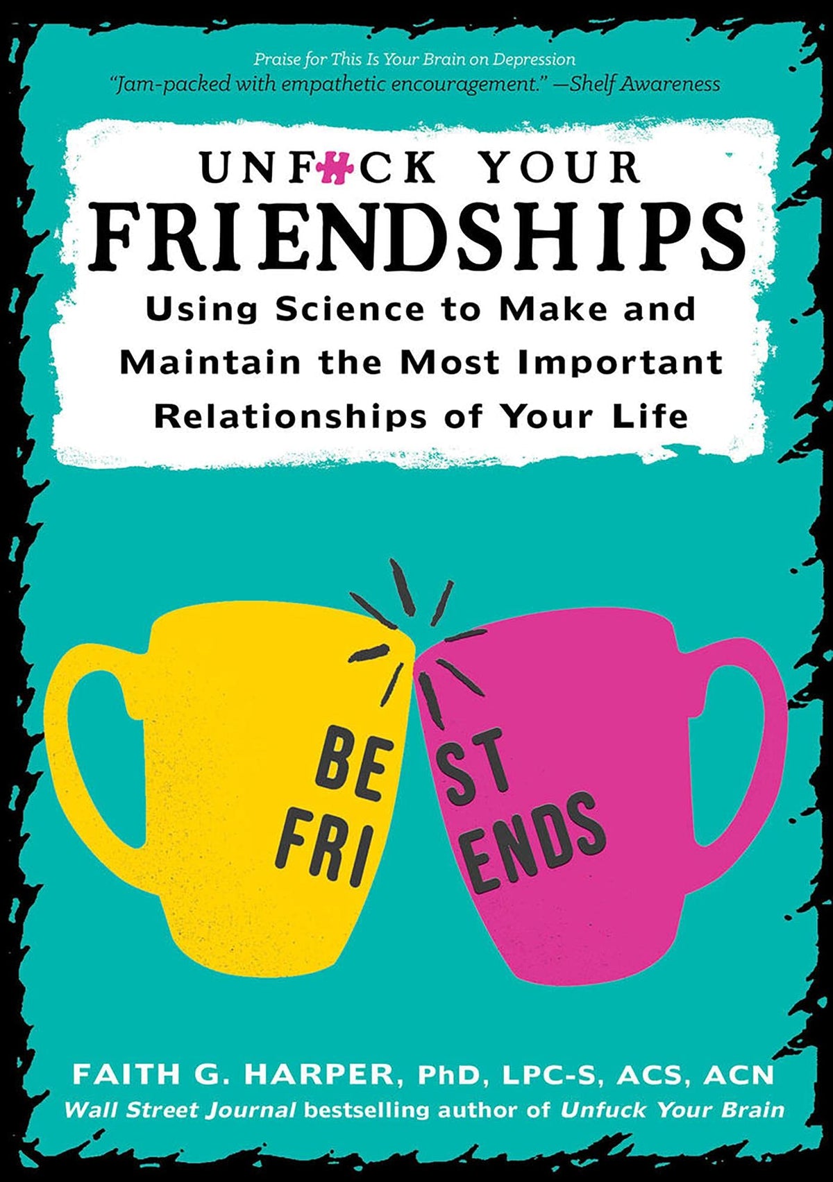 Unf#ck Your Friendships by Faith G Harper - Third Eye