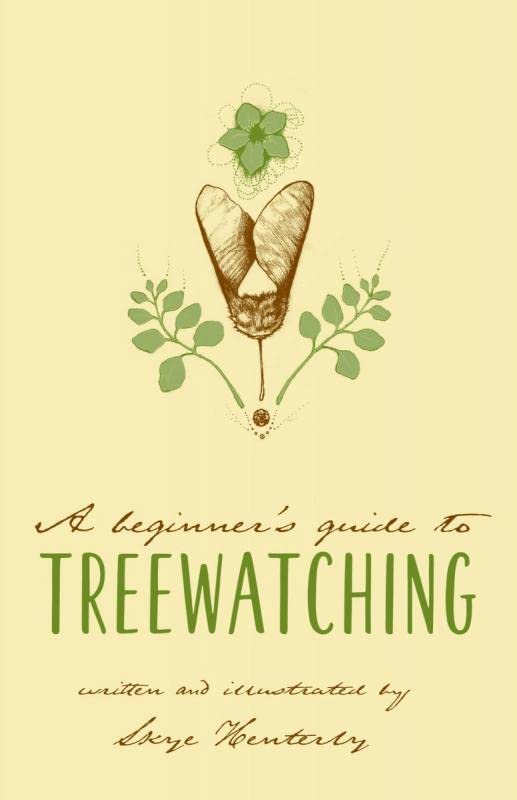 A Beginner's Guide to Treewatching - Third Eye