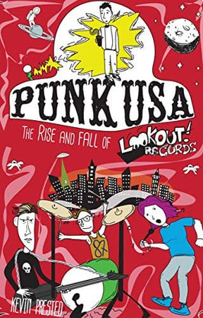 Microcosm Publishing Books > Film & Music > Music Punk USA: The Roots of Green Day & the Rise & Fall of Lookout Records - Paperback 2nd Edition 9781648411267 MC-6577