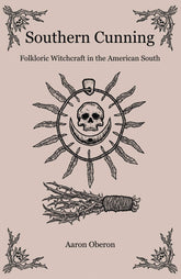 Moon Books Books Southern Cunning: Folkloric Witchcraft In The American South 9781789041965