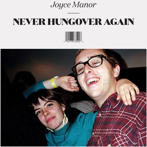 Joyce Manor - Never Hungover Again - Third Eye