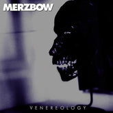 Third Eye Comics Music > Vinyl Records Merzbow - Venereology 781676443017 RPE44301.1