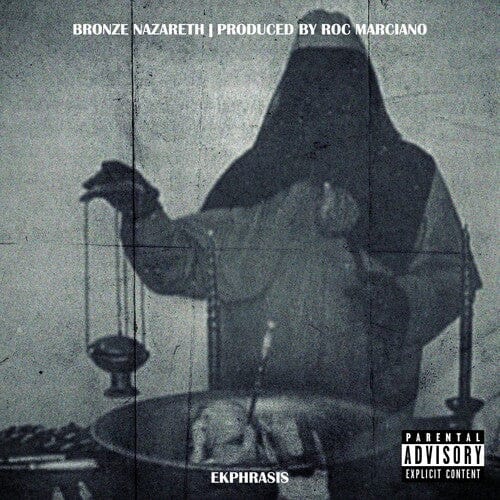 Bronze Nazareth & Roc Marciano - Ekphrasis - Third Eye