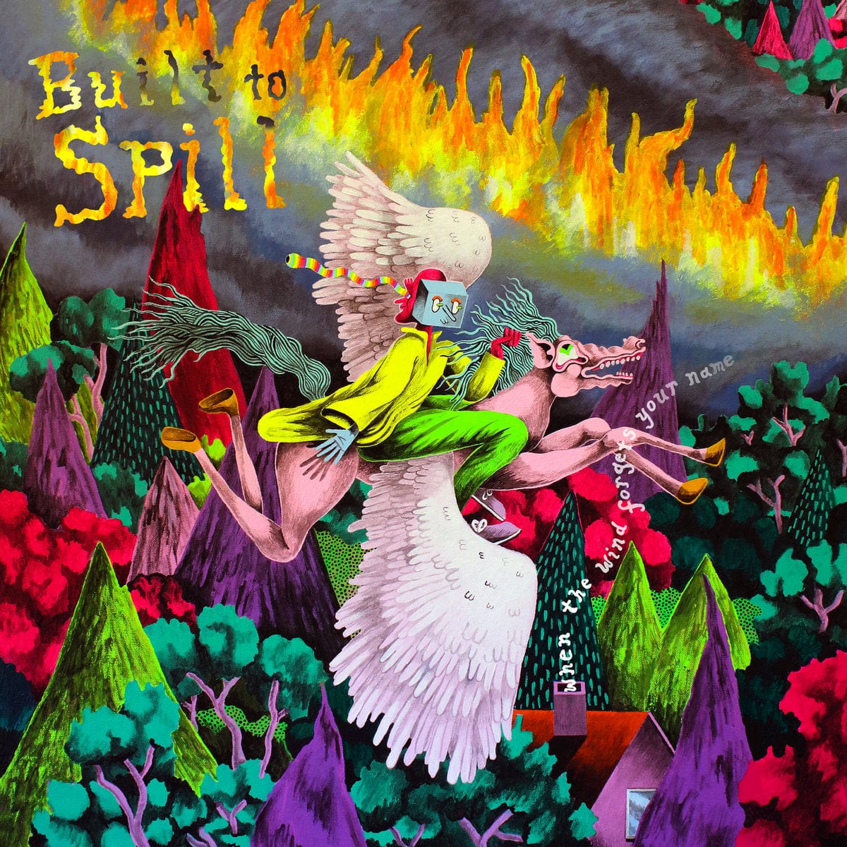 Built To Spill - When The Wind Forgets Your Name - Third Eye