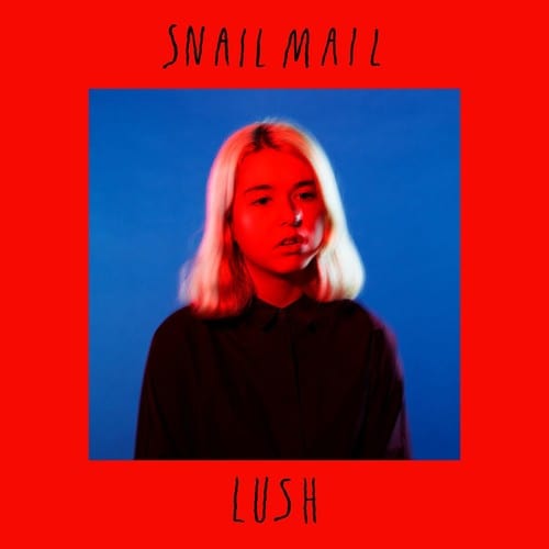 Snail Mail - Lush - Third Eye