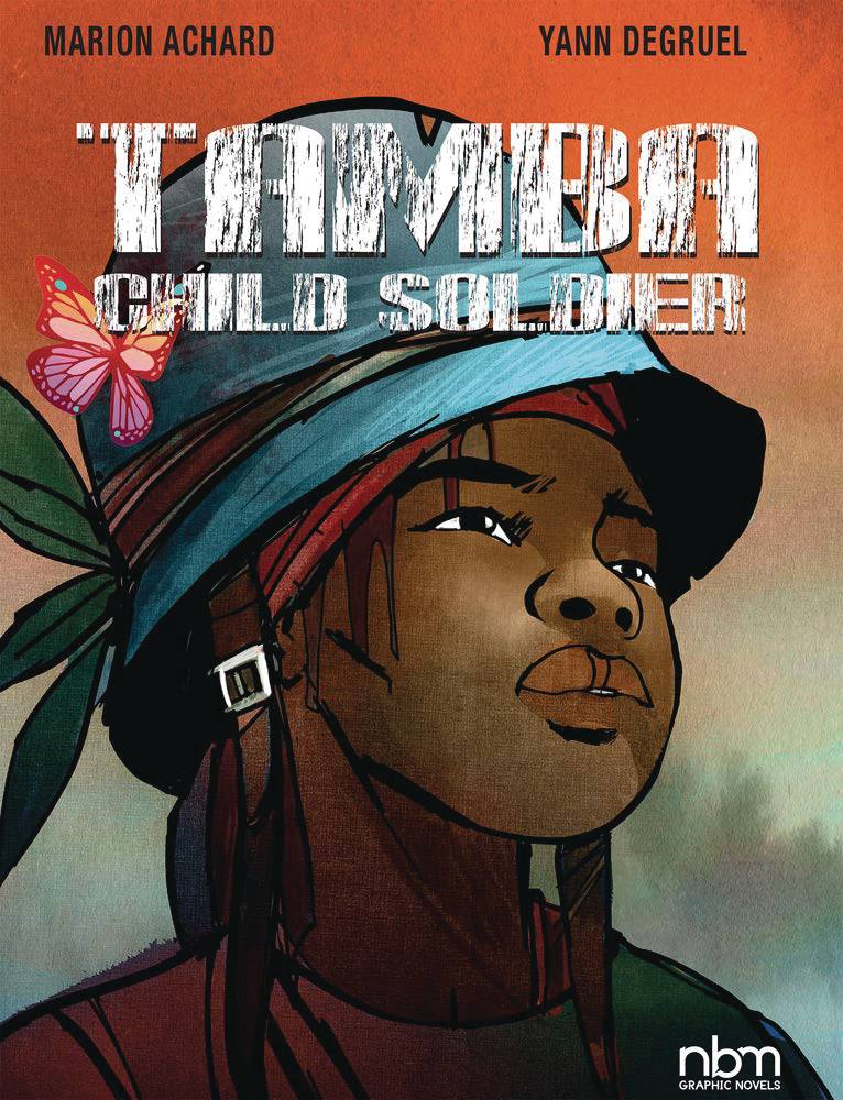 NBM Graphic Novel Tamba Child Soldier HC GN 9781681122366 FEB221586