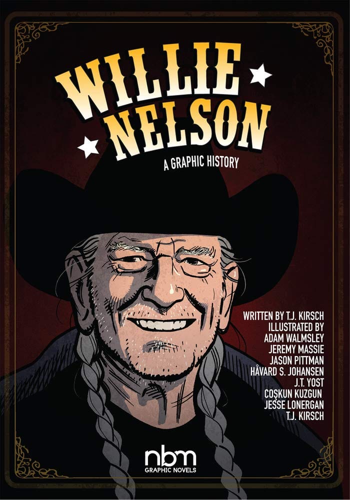 NBM Publishing Books Willie Nelson: Graphic History HC 9781681122625