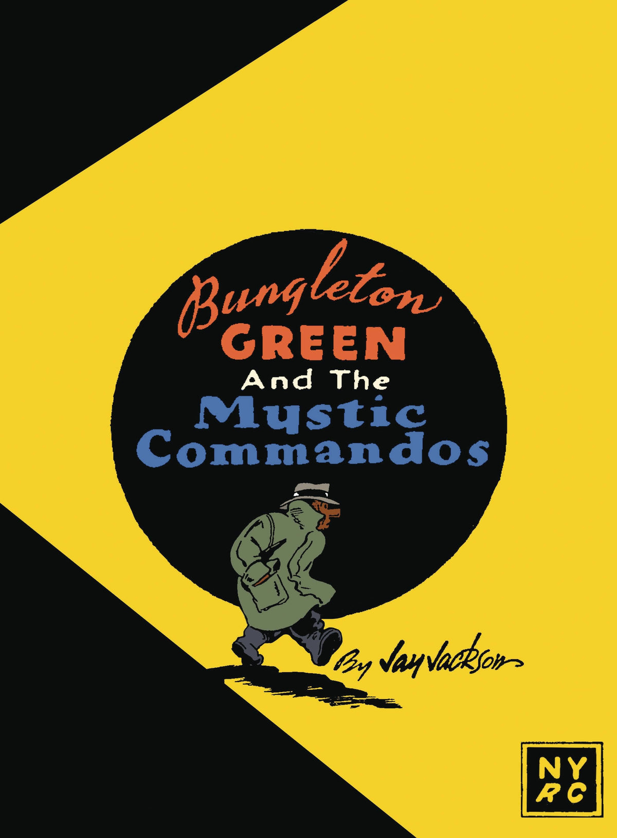 BUNGLETON GREEN & MYSTIC COMMANDOS - Third Eye