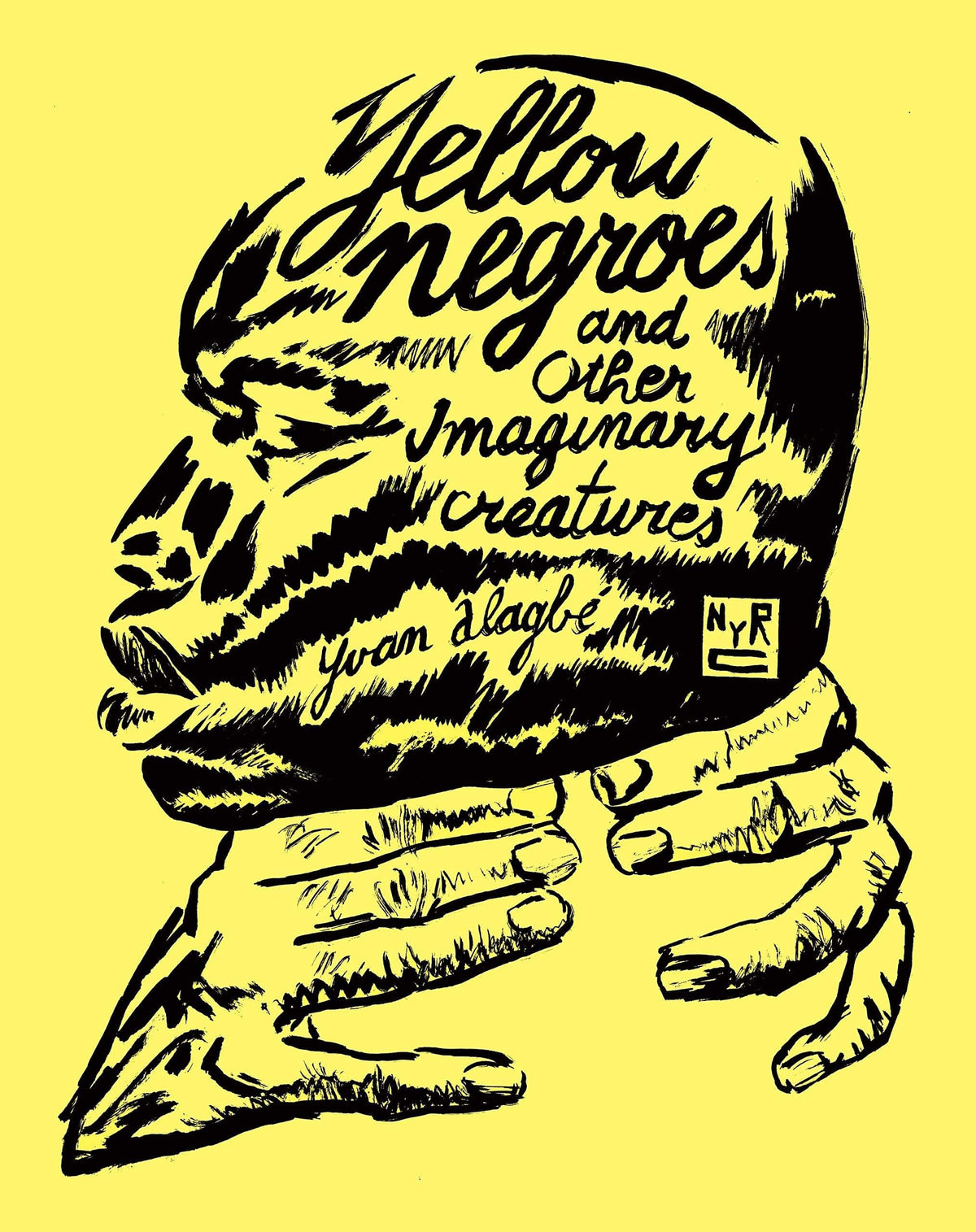 Yellow Negroes and Other Imaginary Creatures TP - Third Eye