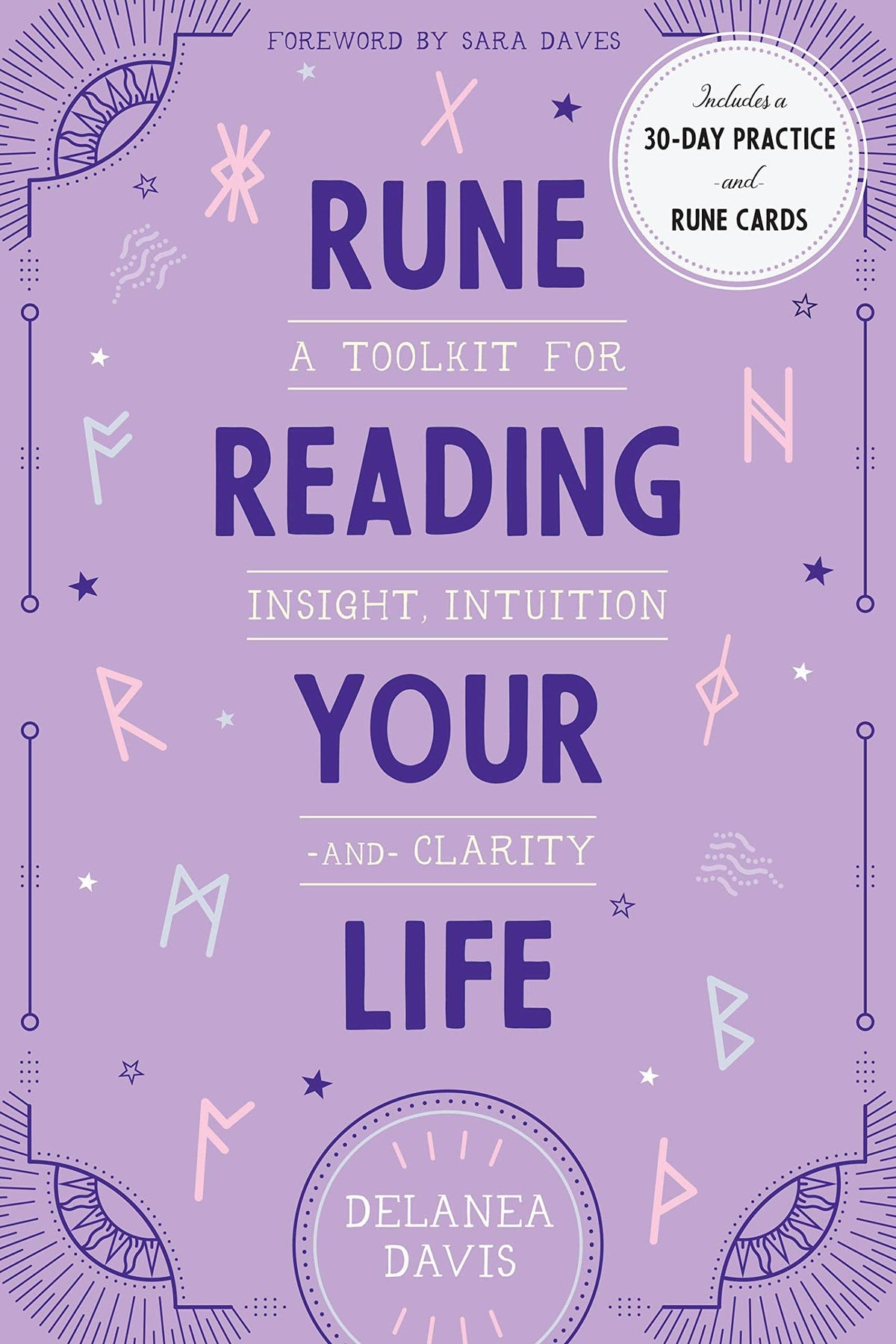 Rune Reading Your Life: Toolkit for Insight, Intuition, and Clarity - Third Eye