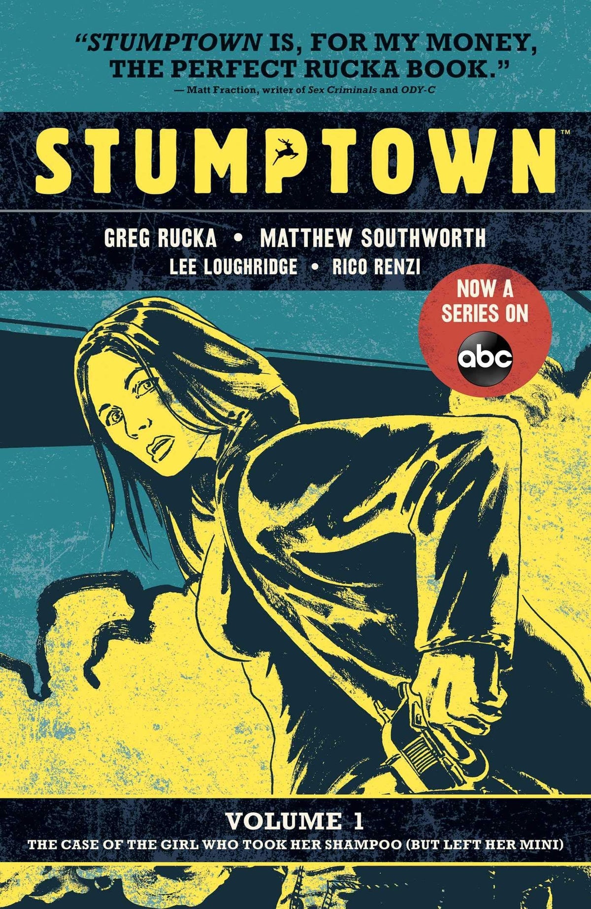 ONI PRESS INC. Graphic Novel Stumptown TP Vol 01 Case Of The Girl Who Took Her Shampoo But Left Her Mini (MR) 9781620104408 0522ON901