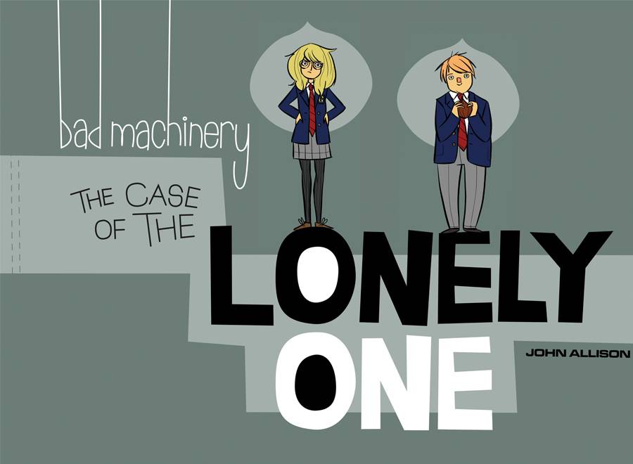 BAD MACHINERY GN VOL 04 CASE OF LONELY ONE - Third Eye