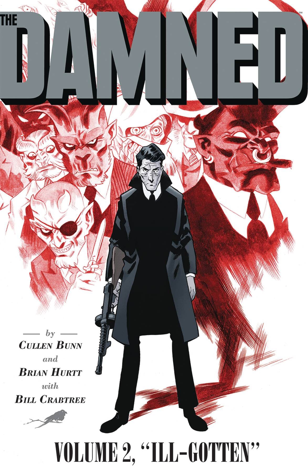 ONI PRESS INC. Graphic Novel Damned TP Vol 02 Ill Gotten (MR) 9781620104859 DEC171725