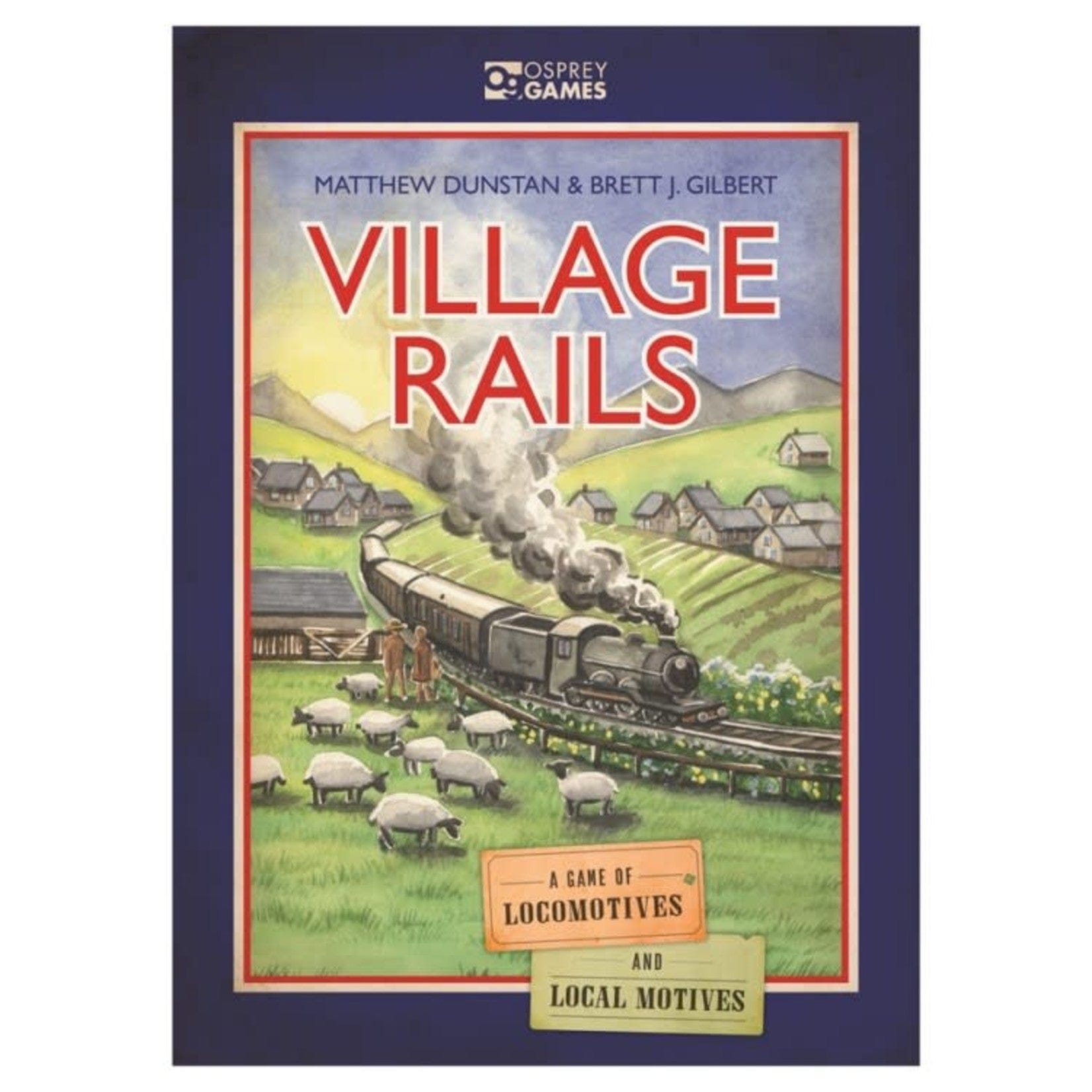 Osprey Board Games > Small Box Games Osprey Games: Village Rails 9781472853967 OSP GAM044