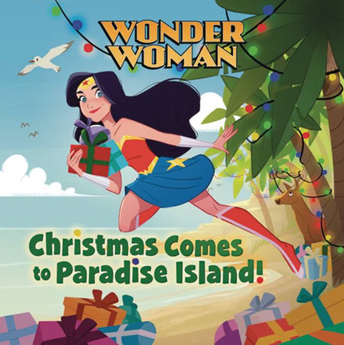 Penguin Random House Books > Kids WONDER WOMAN CHRISTMAS COMES TO PARADISE ISLAND HC (C: 0-1-0 9780593306475 STL162671