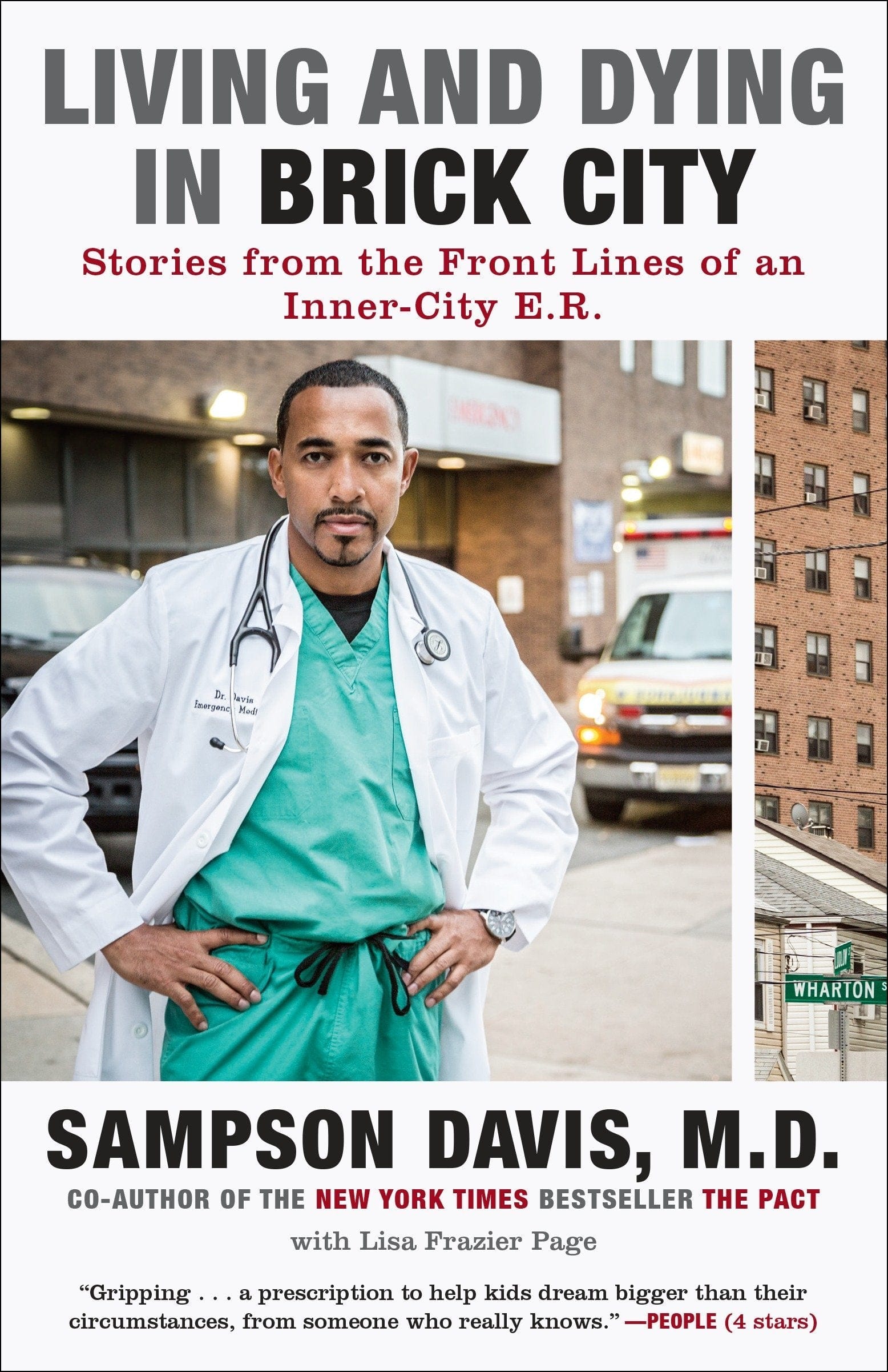Living and Dying in Brick City: Stories from the Front Lines of an Inner-City ER by Sampson Davis - Third Eye