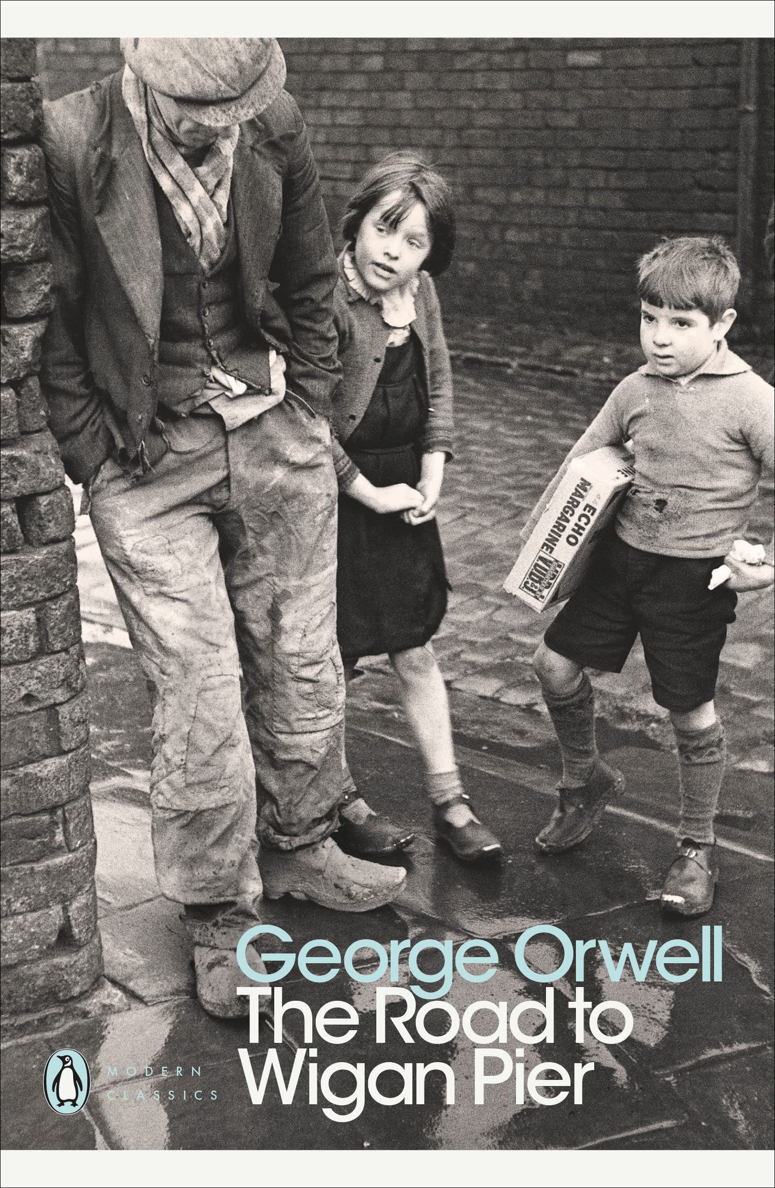 Road to Wigan Pier by George Orwell: International Edition - Third Eye