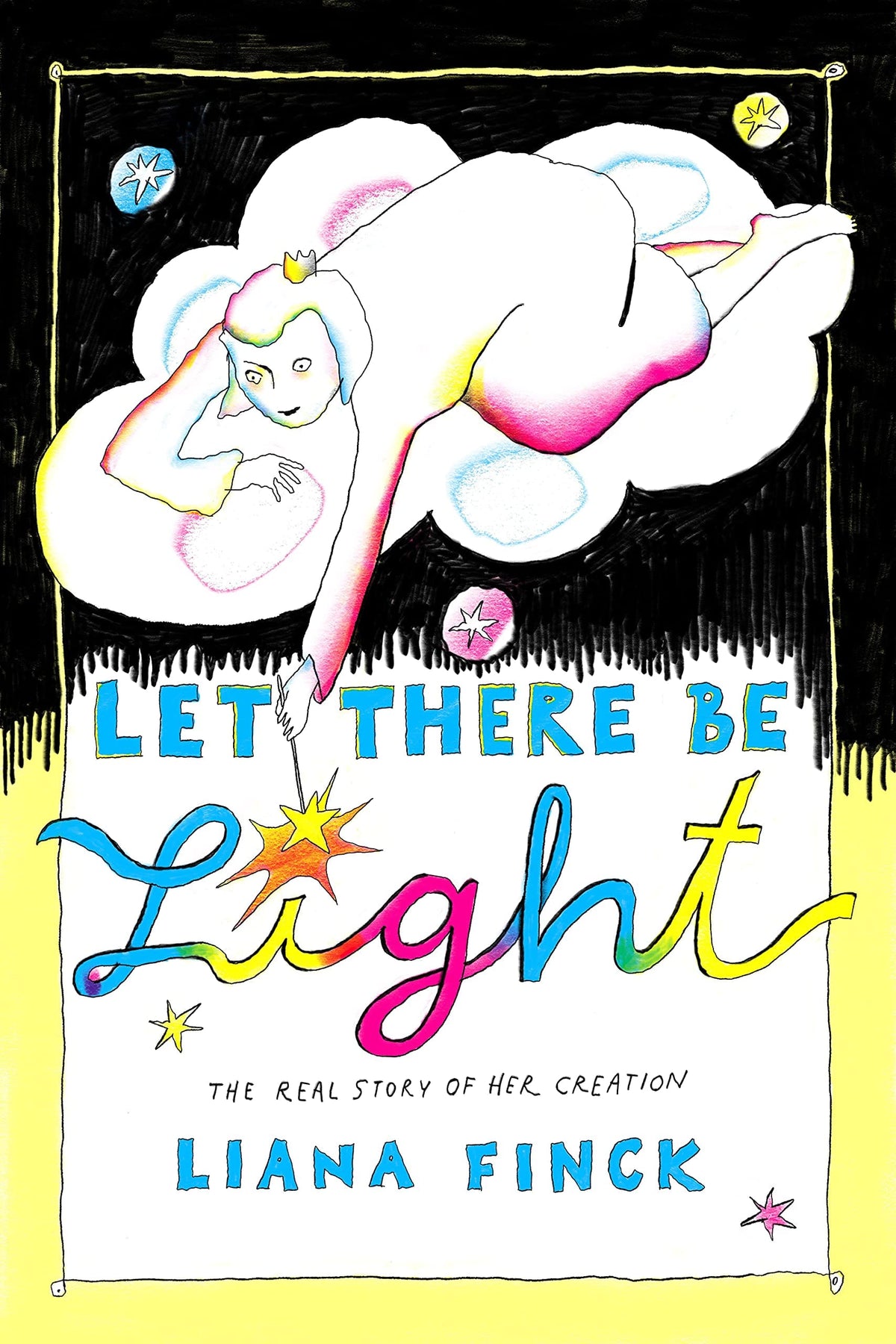 Penguin Random House Graphic Novel Let There Be Light: The Real Story of Her Creation 9781984801531