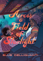 RANDOM HOUSE GRAPHIC Graphic Novel Across A Field Of Starlight GN 9780593124130 DEC211787