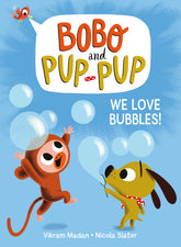 RANDOM HOUSE BOOKS YOUNG READERS Graphic Novel Bobo And Pup-Pup Yr GN We Love Bubbles 9780593120651 JUL211870