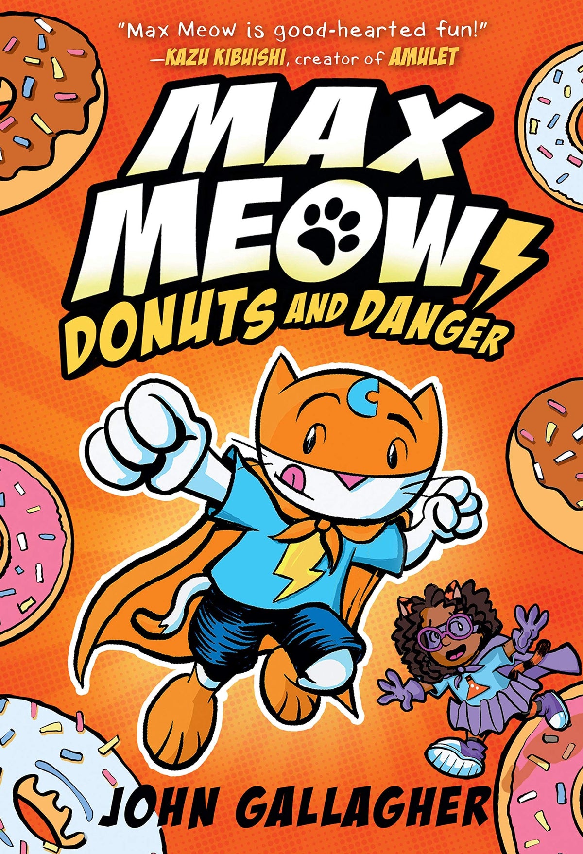 RANDOM HOUSE GRAPHIC Graphic Novel > Kids Max Meow Cat Crusader GN Vol 02 Donuts And Danger 9780593121085 FEB211473