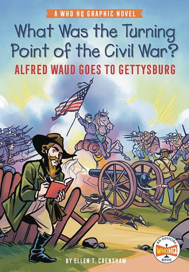TURNING POINT OF CIVIL WAR WAUD GOES TO GETTYSBURG GN - Third Eye