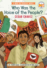 Penguin Workshop Graphic Novel > Kids Who Was the Voice of the People?: Cesar Chavez TP 9780593224502