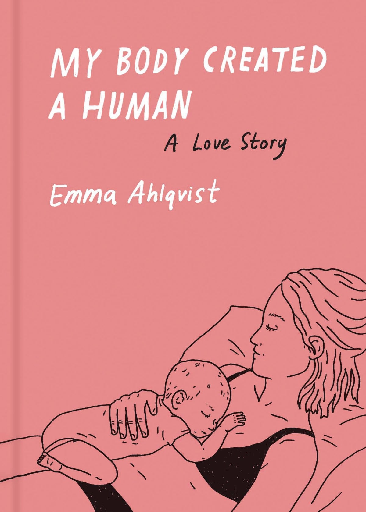 PRINCETON ARCHITECTURAL PRESS Graphic Novel My Body Created A Human A Love Story GN 9781648961557 JUL221820