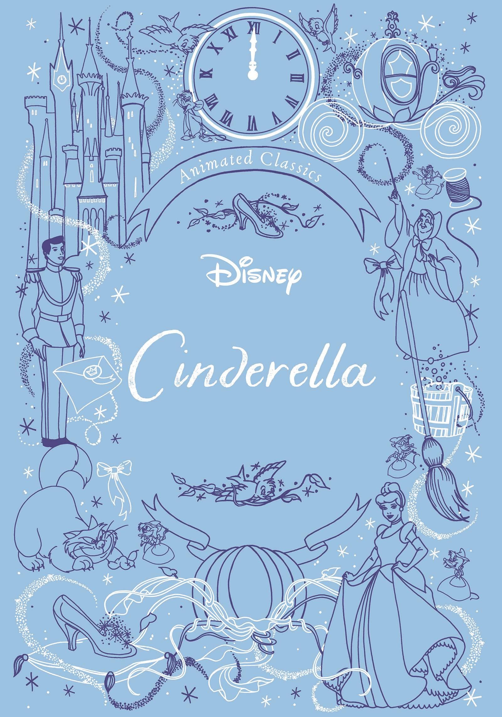 Printers Row Books DISNEY ANIMATED CLASSICS CINDERELLA HC 9780794445164 AUG221748
