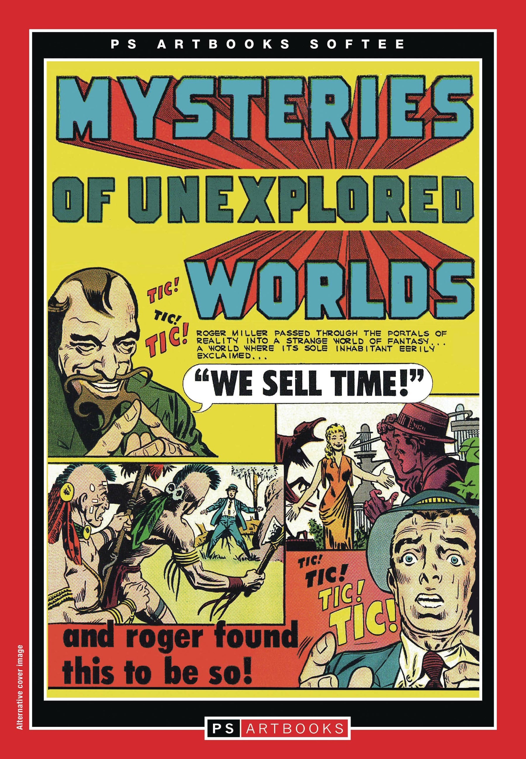 PS ARTBOOKS Graphic Novel Silver Age Classics Mysteries Unexplored Worlds Softee Vol 0 9781803940458 JUN221834
