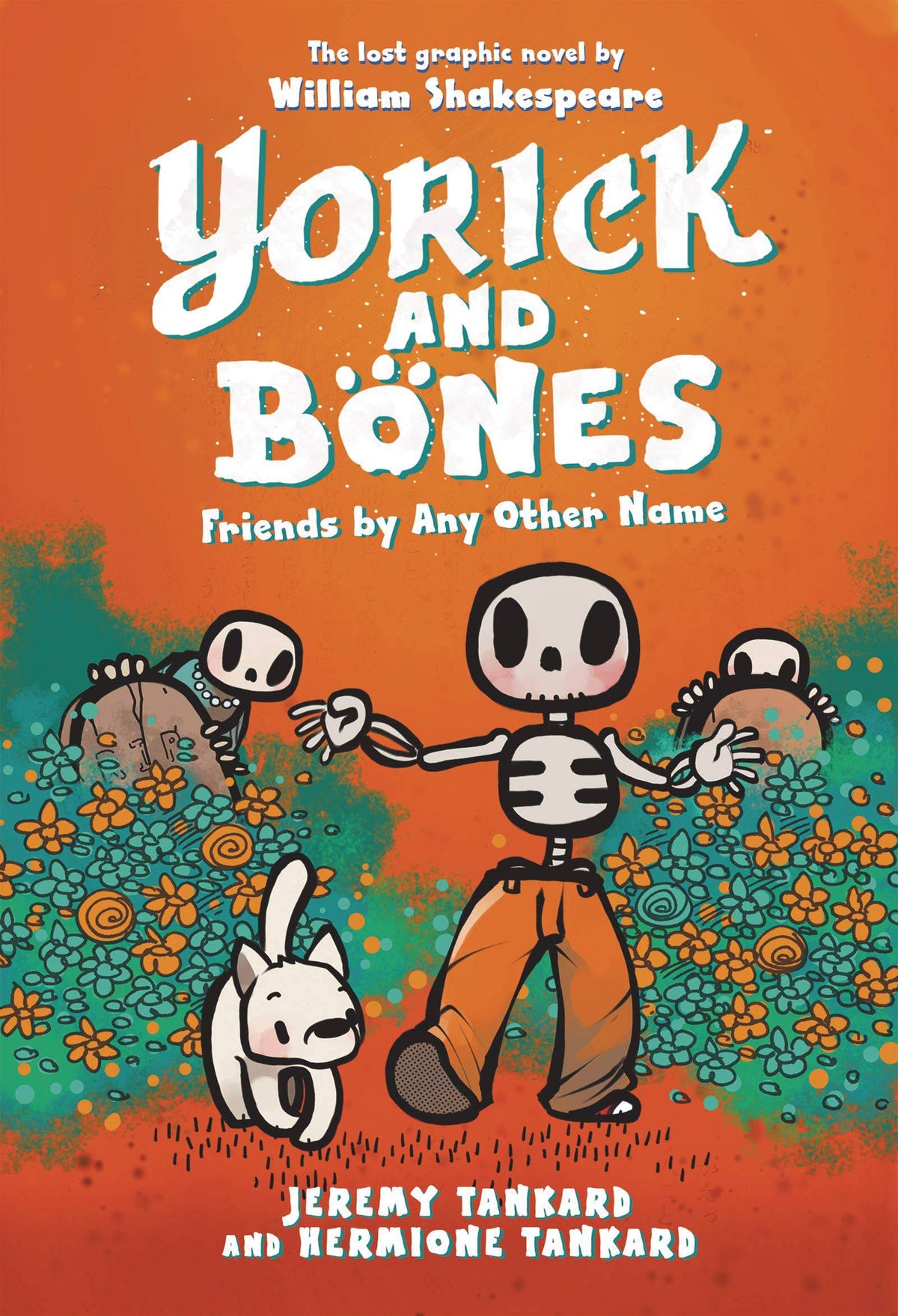 YORICK AND BONES GN FRIENDS BY ANY OTHER NAME - Third Eye