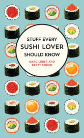 Quirk Books Books > Food, Drink, & Drugs > Food Stuff Every Sushi Lover Should Know - Hardcover 9781683691587 MC-25162