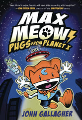 RANDOM HOUSE GRAPHIC Graphic Novel > Kids Max Meow Cat Crusader GN Vol 03 Pugs From Planet X 9780593121115 JUL211875