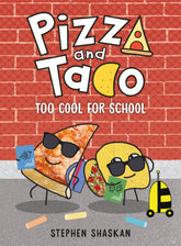 Pizza And Taco: Too Cool For School - Third Eye