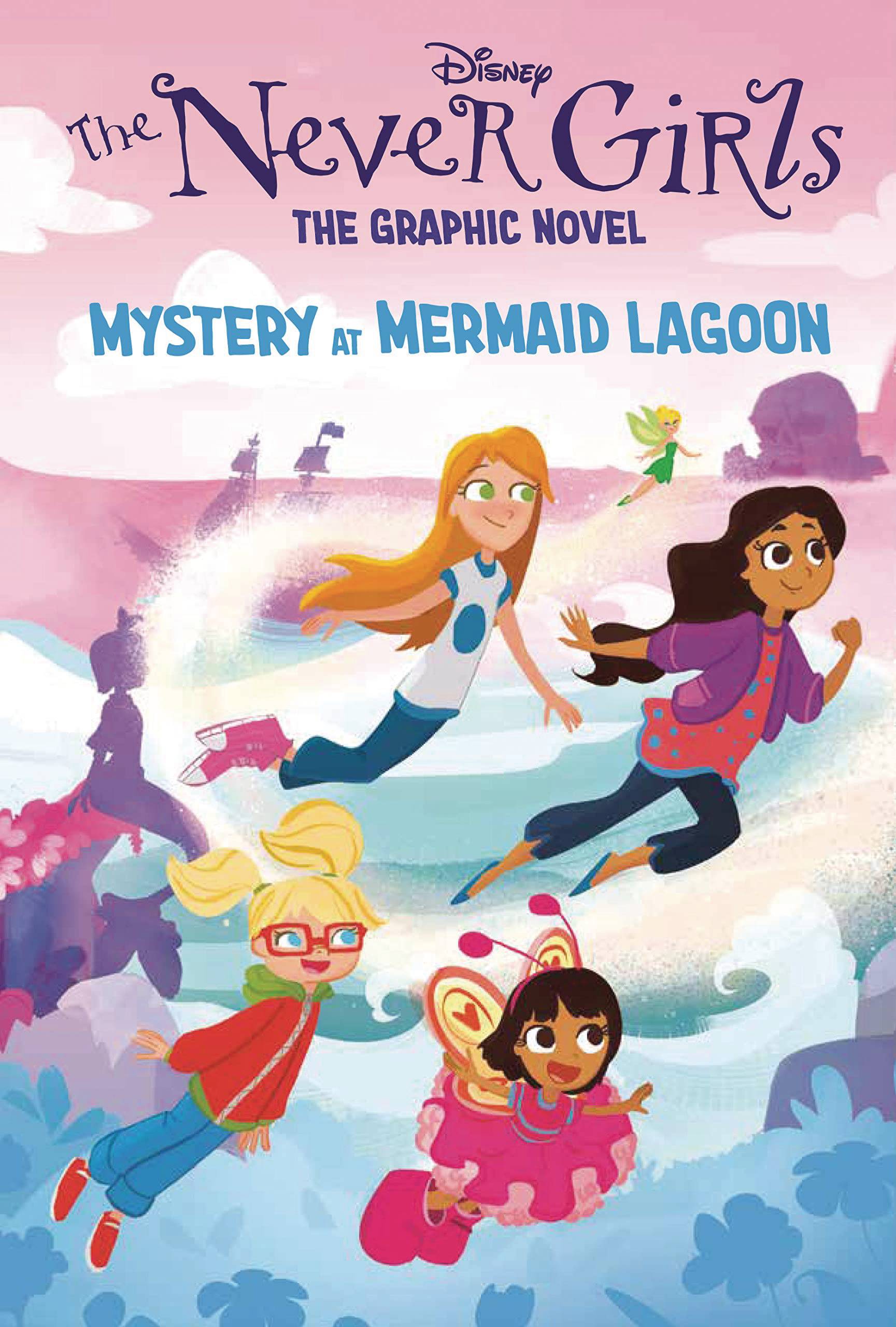 Random House/Disney Books > Kids DISNEY NEVER GIRLS GN VOL 01 MYSTERY AT MERMAID LAGOON 9780736443548 NOV221767